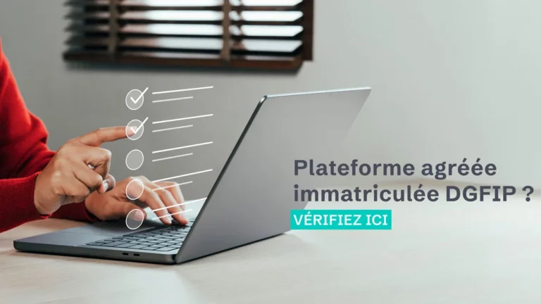 Vérification immatriculation Plateforme Agréée PA auprès de la DGFiP en 2026